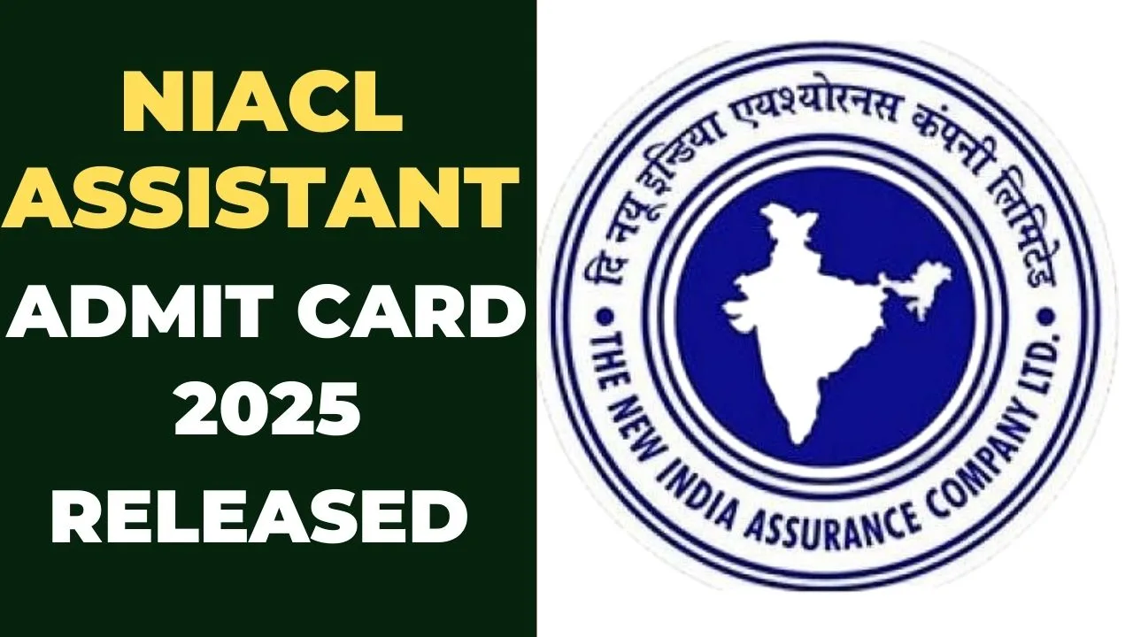 NIACL Assistant Phase I Admit Card 2025 Released