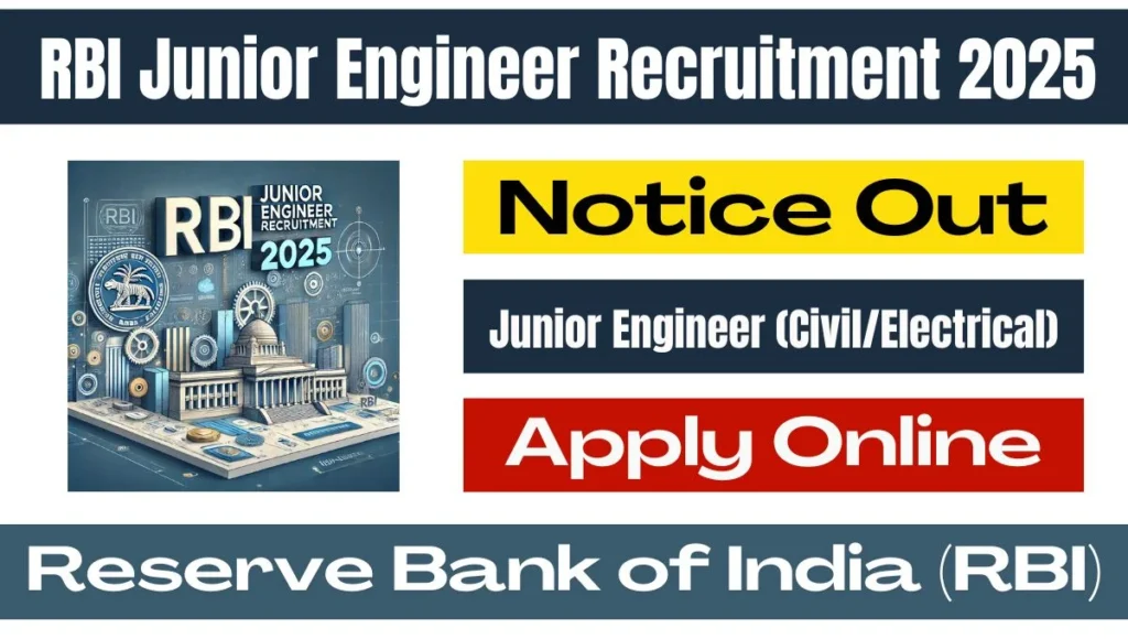 RBI JE Recruitment 2025 Notification Out for 11 Junior Engineer 