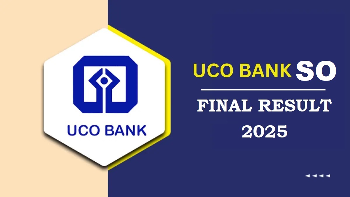 UCO Bank SO Final Result 2025