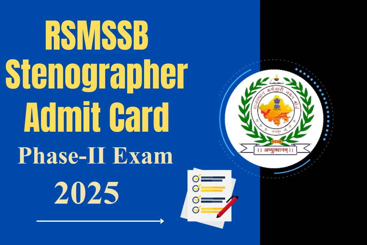 RSMSSB Steno & PA 2024 Phase-II Exam Admit Card 2025