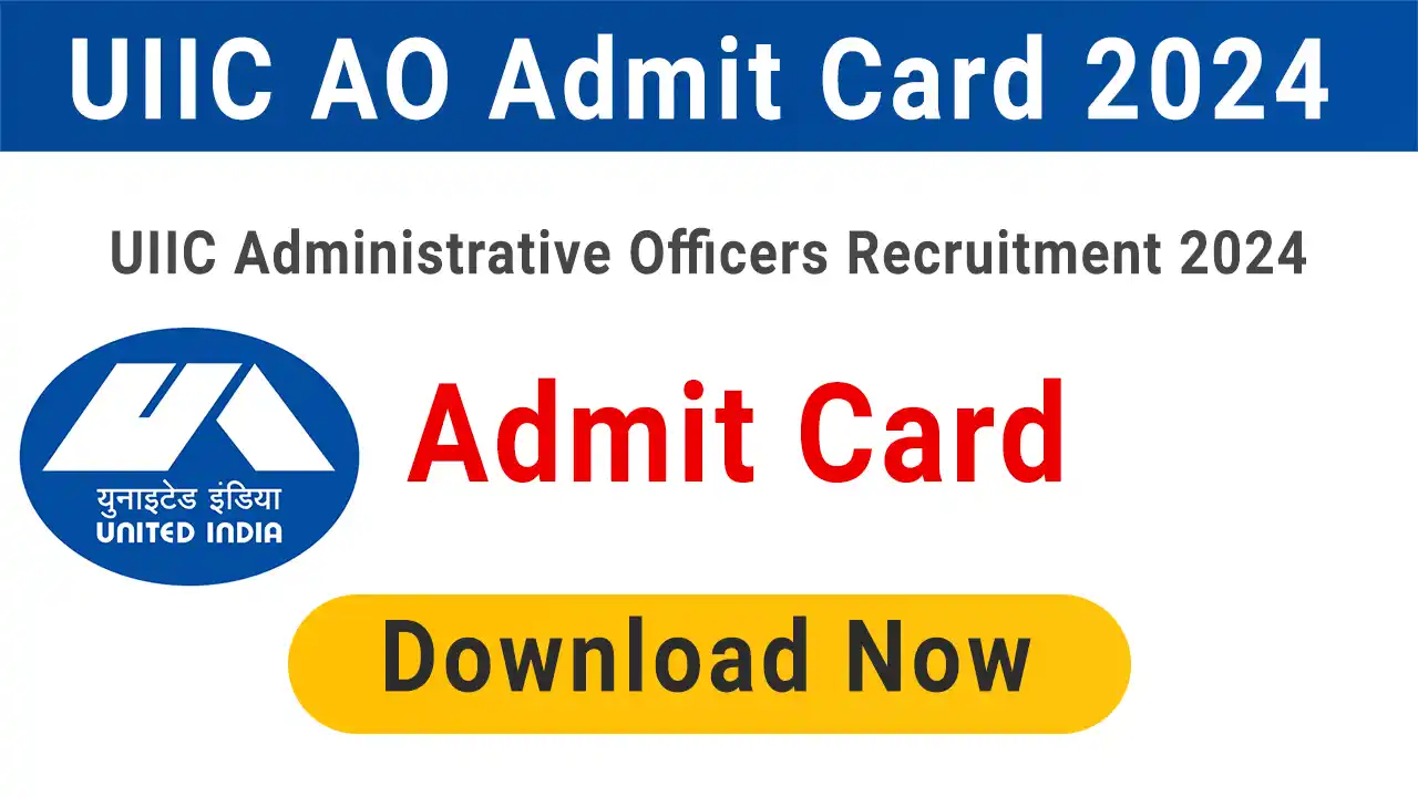 UIIC Administrative Officer AO Admit Card 2024 - Out