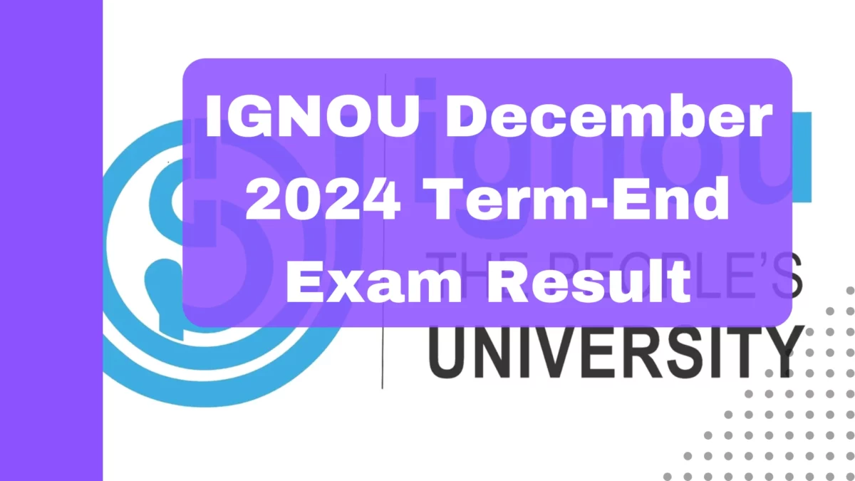 IGNOU December 2024 Exam Result
