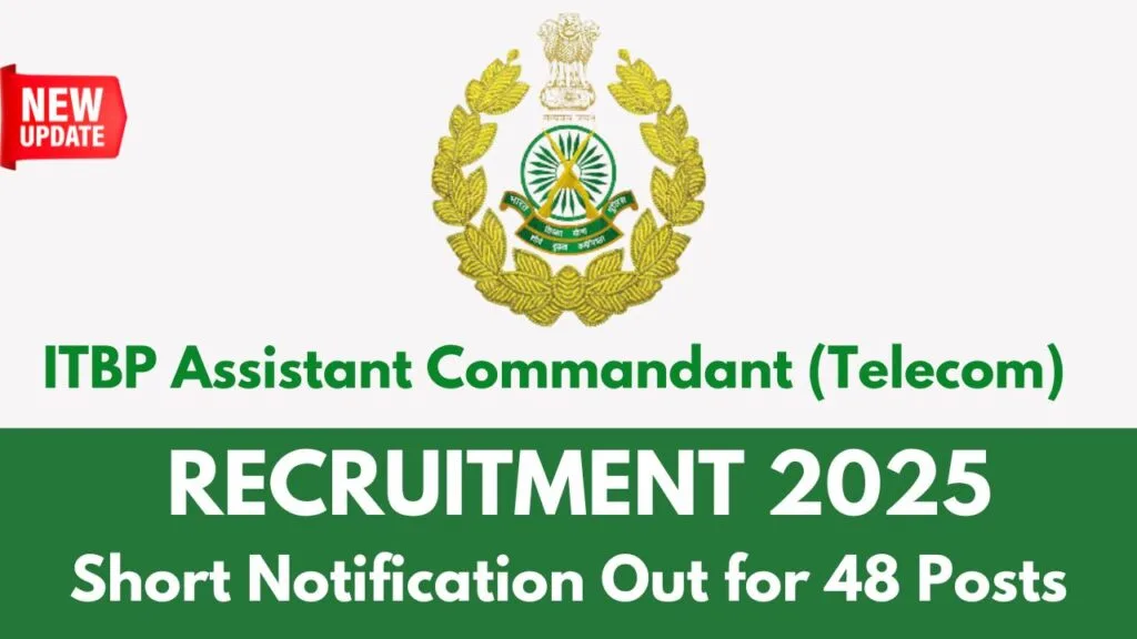 ITBP Assistant Commandant Telecommunication Recruitment 2025