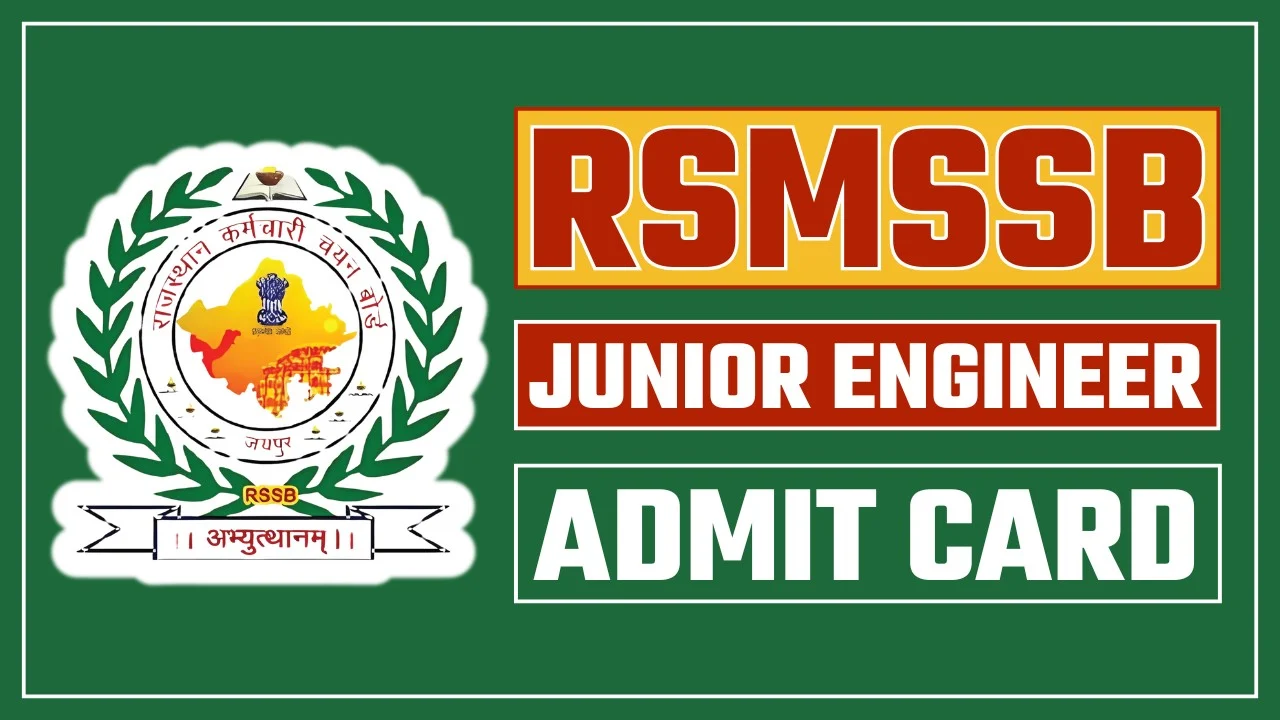 Rajasthan RSMSSB Junior Engineer JEN Admit Card 2025