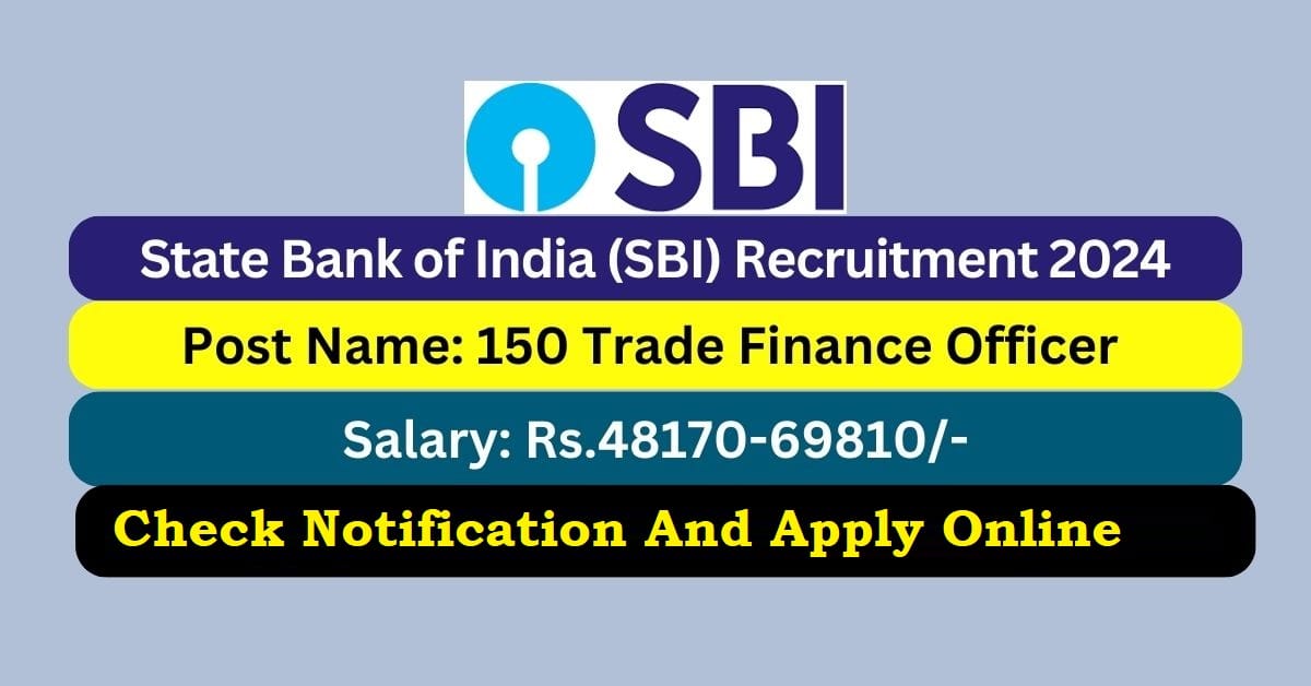 SBI SCO Trade Finance Officer Online Form 2025 (150 Post)