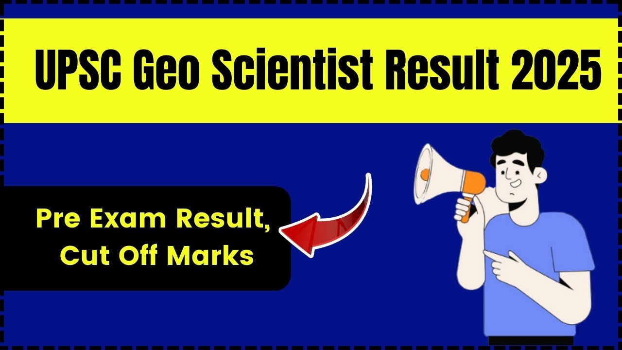 UPSC Combined Geo Scientist Pre Result 2025