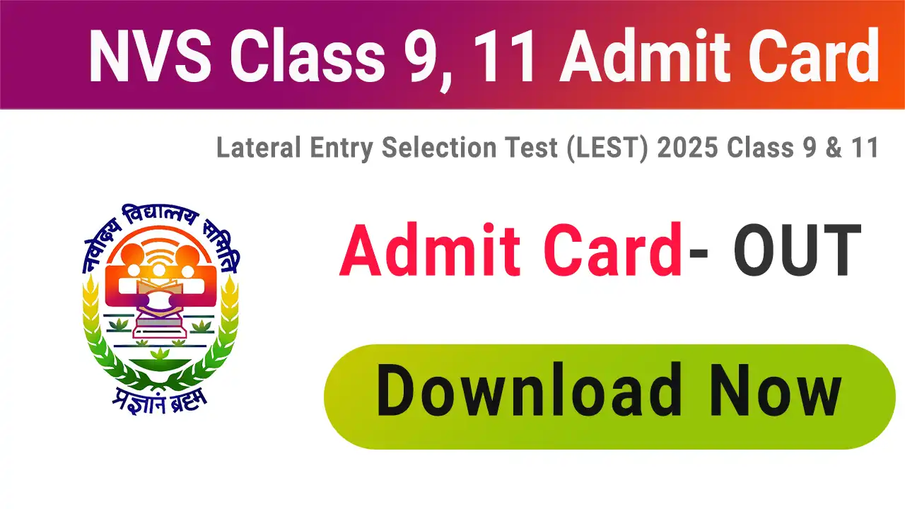 NVS Class 9th & 11th Admit Card 2025
