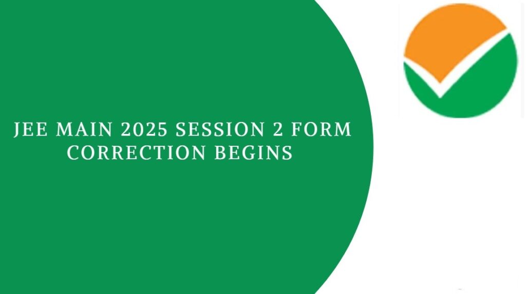 NTA JEEMAIN Session II Correction Edit Form 2025
