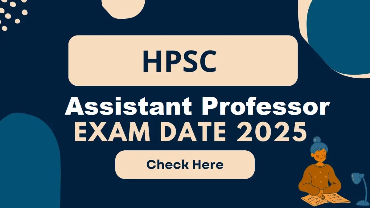 HPSC Assistant Professor Exam Date 2025