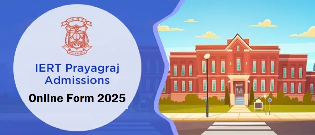 IERT Prayagraj Diploma Admissions Online Form 2025 IERT Prayagraj Diploma Admissions Online Form 2025