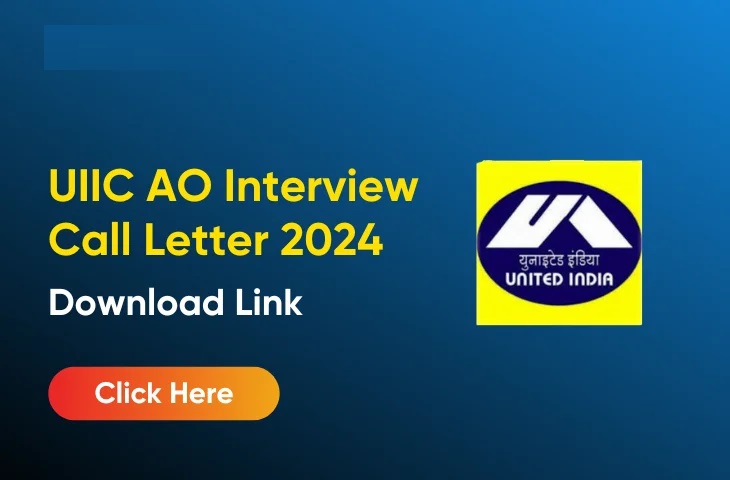 UIICL Administrative Officer AO Scale-I 2024 Interview Letter
