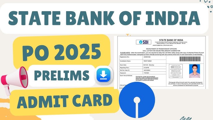 State Bank of India SBI PO Pre Admit Card 2025 Out Now