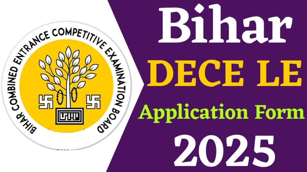 Bihar Diploma DECE-LE Online Form 2025