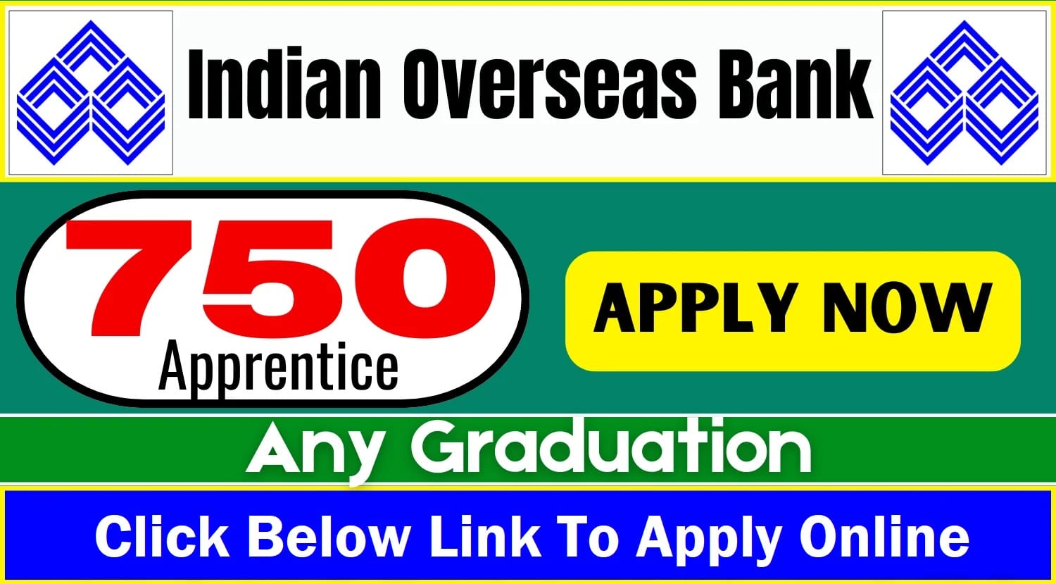 Indian Overseas Bank IOB Apprentice Recruitment 2025