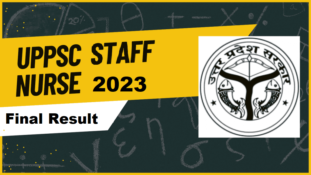 UPPSC Staff Nurse 2023 Final Result