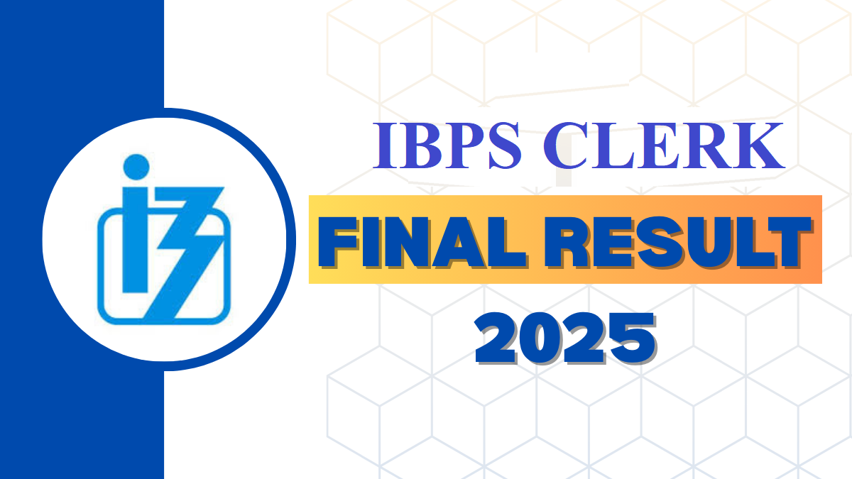 IBPS Clerk 14th Main Result 2025 Released