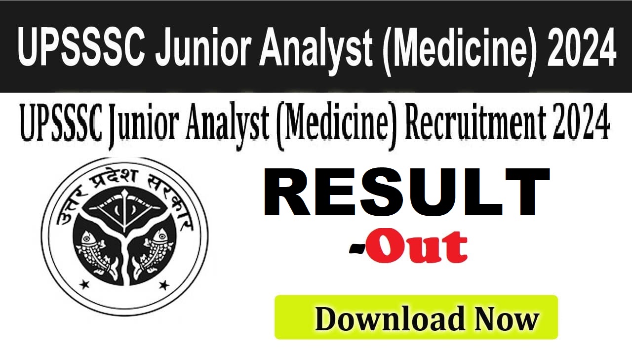 UPSSSC Junior Analyst Medicine 2024 Result