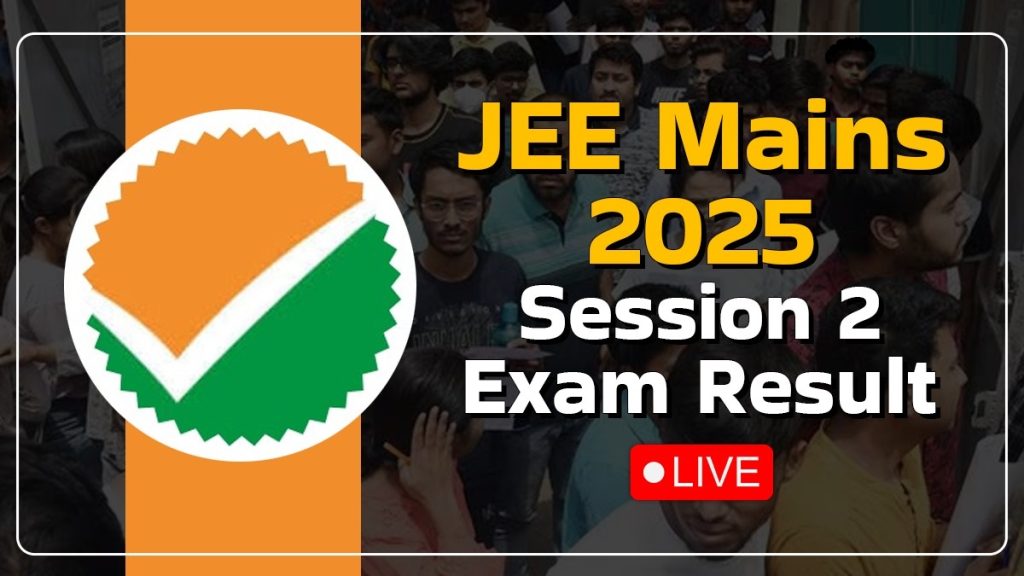 NTA JEEMAIN Session II Paper 2 Result 2025 Out Now