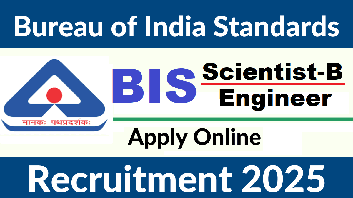 BIS Scientist-B Recruitment 2025
