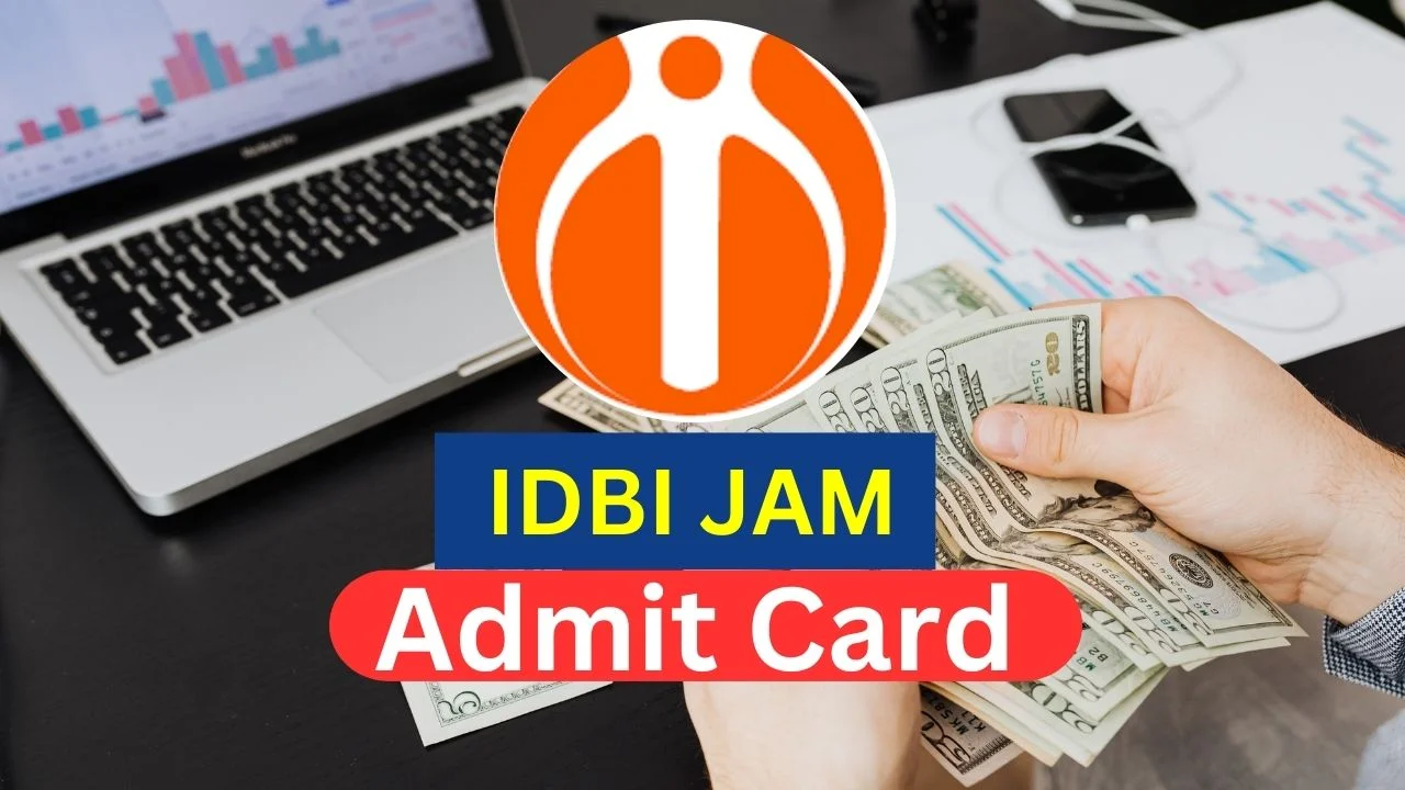 IDBI JAM Grade 'O' Admit Card 2025
