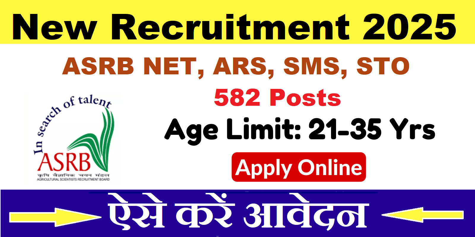 ASRB NET, ARS, SMS, STO Recruitment 2025