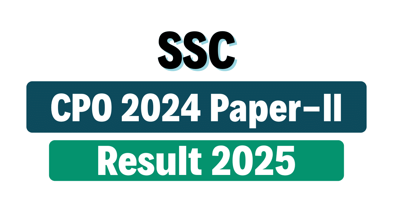 SSC CPO SI Paper II Result 2025
