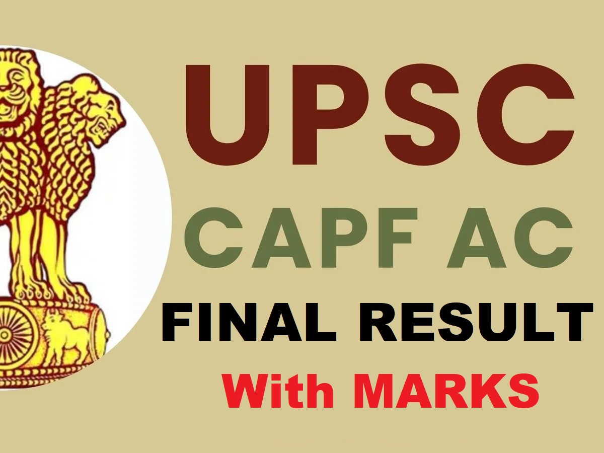 UPSC CPF Assistant Commandant Final Result With Marks 2025