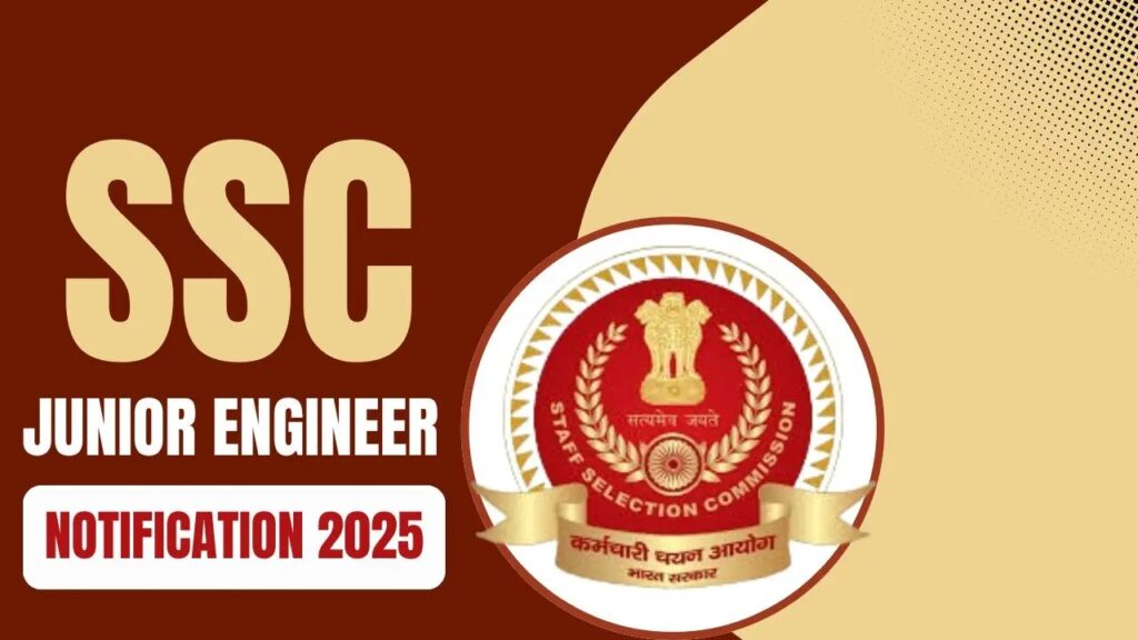 SSC Junior Engineer JE Recruitment 2025