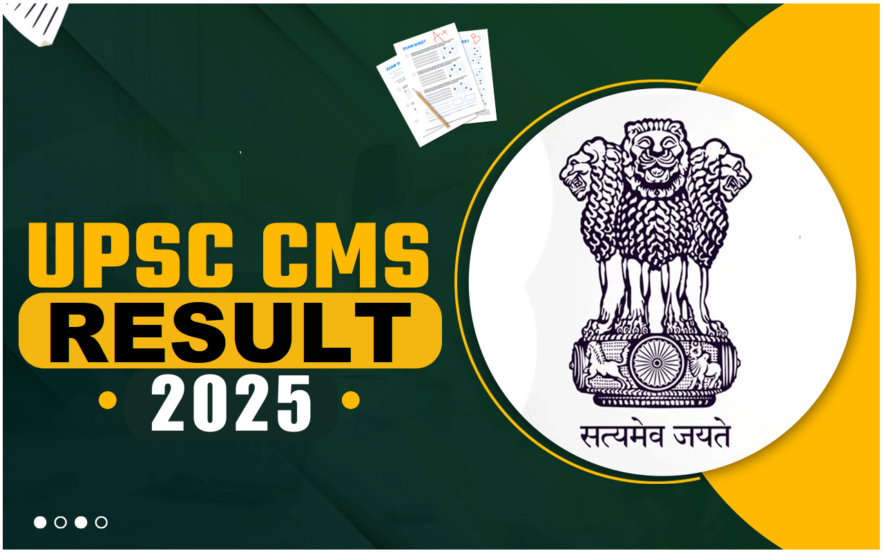 UPSC CMS Result 2025