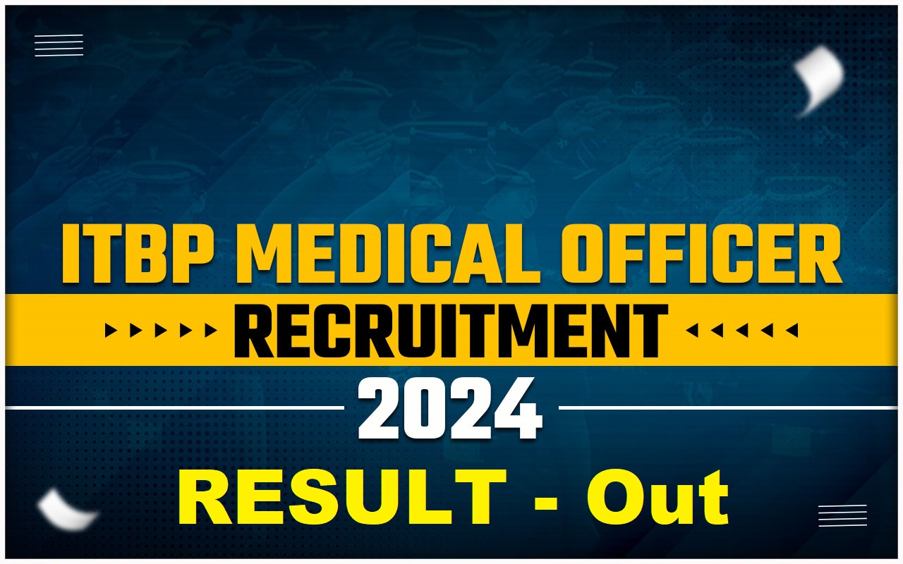 ITBP Medical Officer MO Result 2025