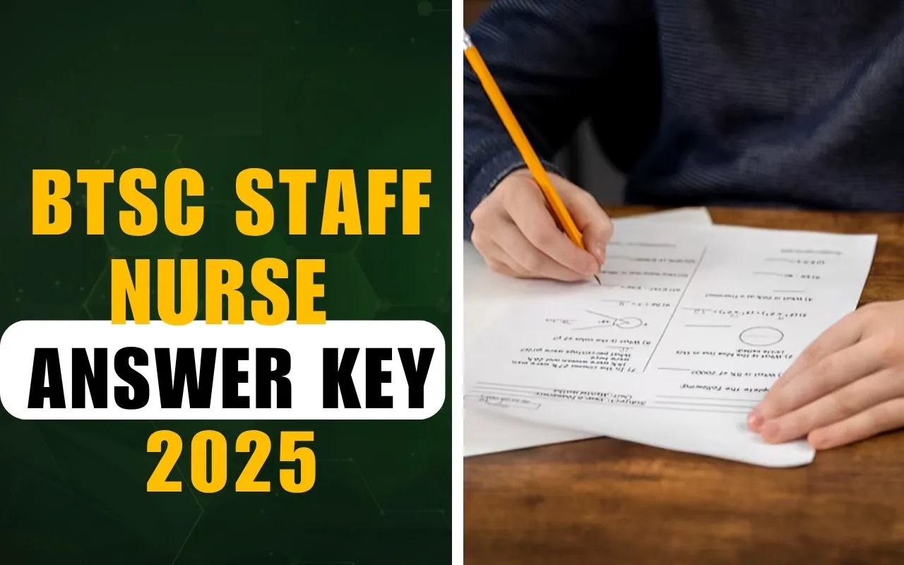 Bihar BTSC Staff Nurse Answer Key 2025