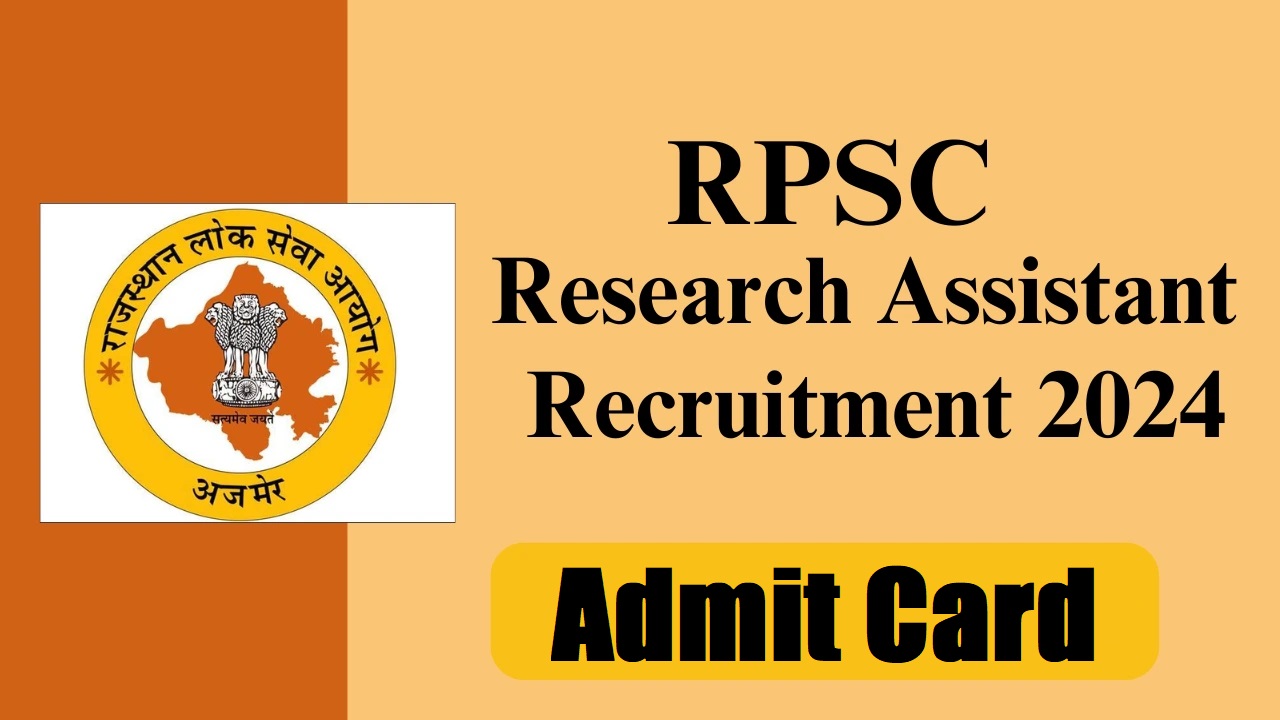 RPSC Research Assistant Admit Card 2025