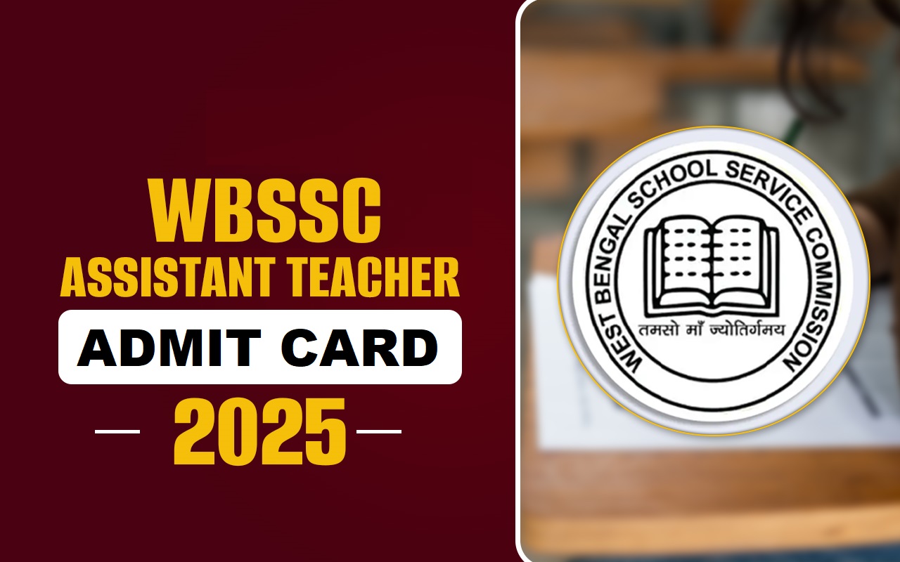WBSSC Assistant Teacher Admit Card 2025