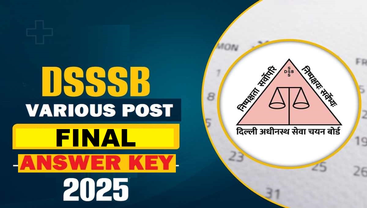 DSSSB Various Post Final Answer Key 2025