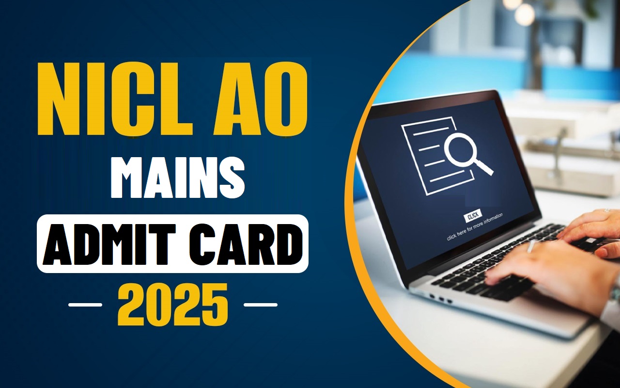 NICL AO Mains Admit Card 2025