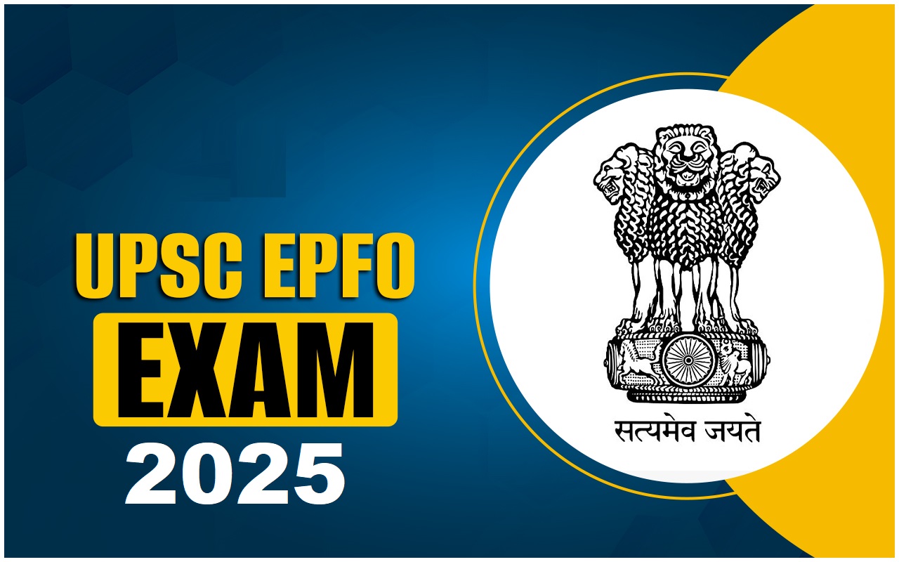 UPSC EPFO Exam Date 2025