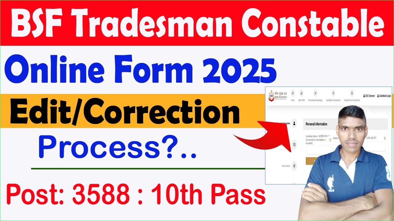 BSF Constable Tradesman Correction / Edit Form 2025