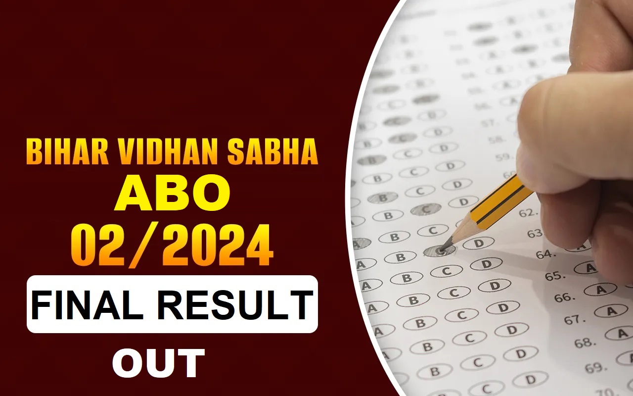 Bihar Vidhan Parishad ABO 02/2024 Final Result