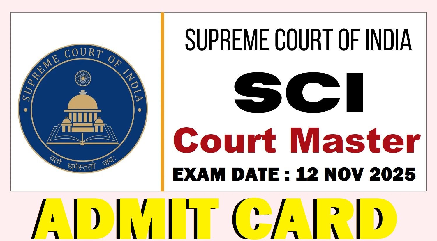 Supreme Court SCI Court Master Admit Card 2025