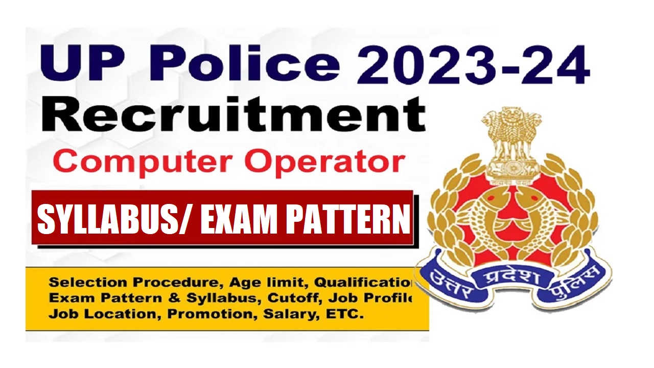 UP Police Computer Operator Syllabus Exam Pattern 2025