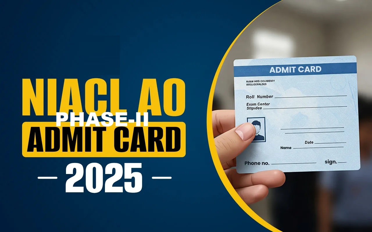 NIACL AO Phase-II Admit Card 2025