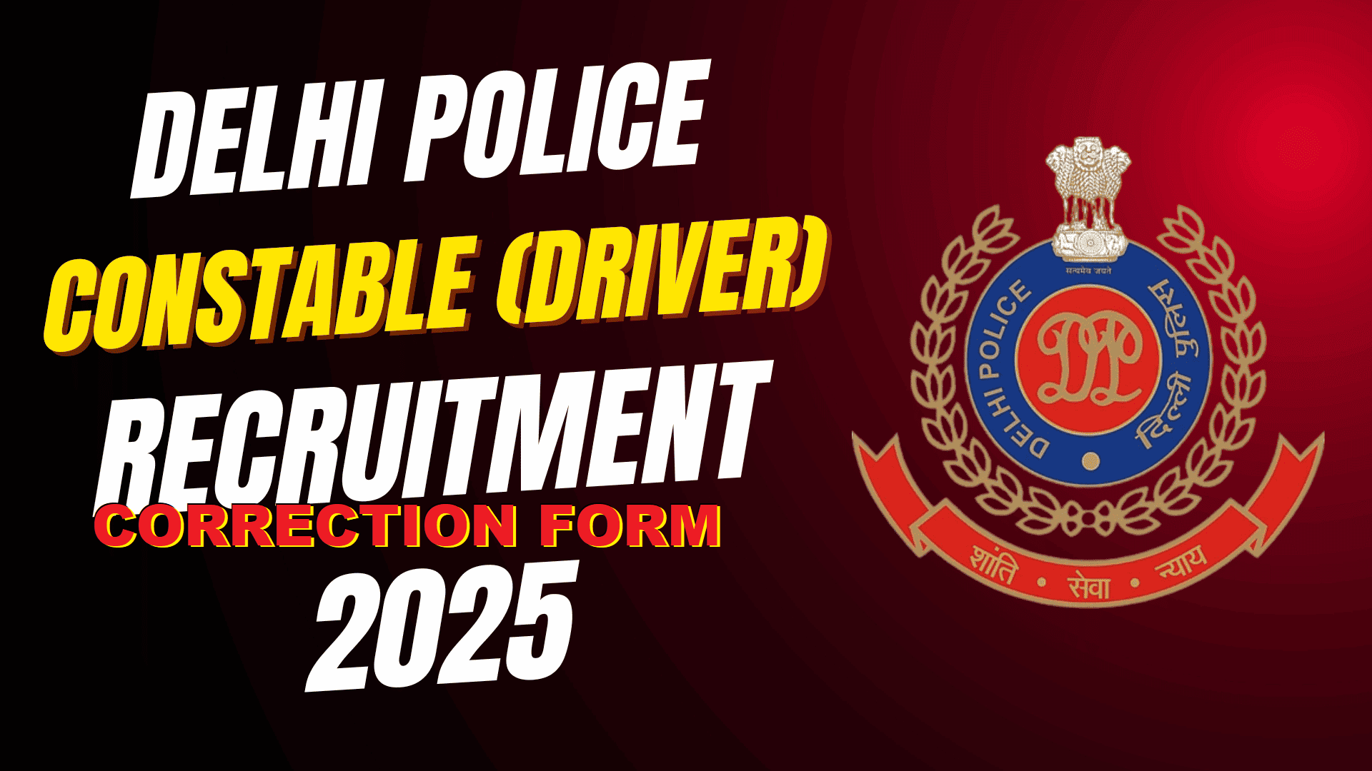 SSC Delhi Police Driver Correction Form 2025
