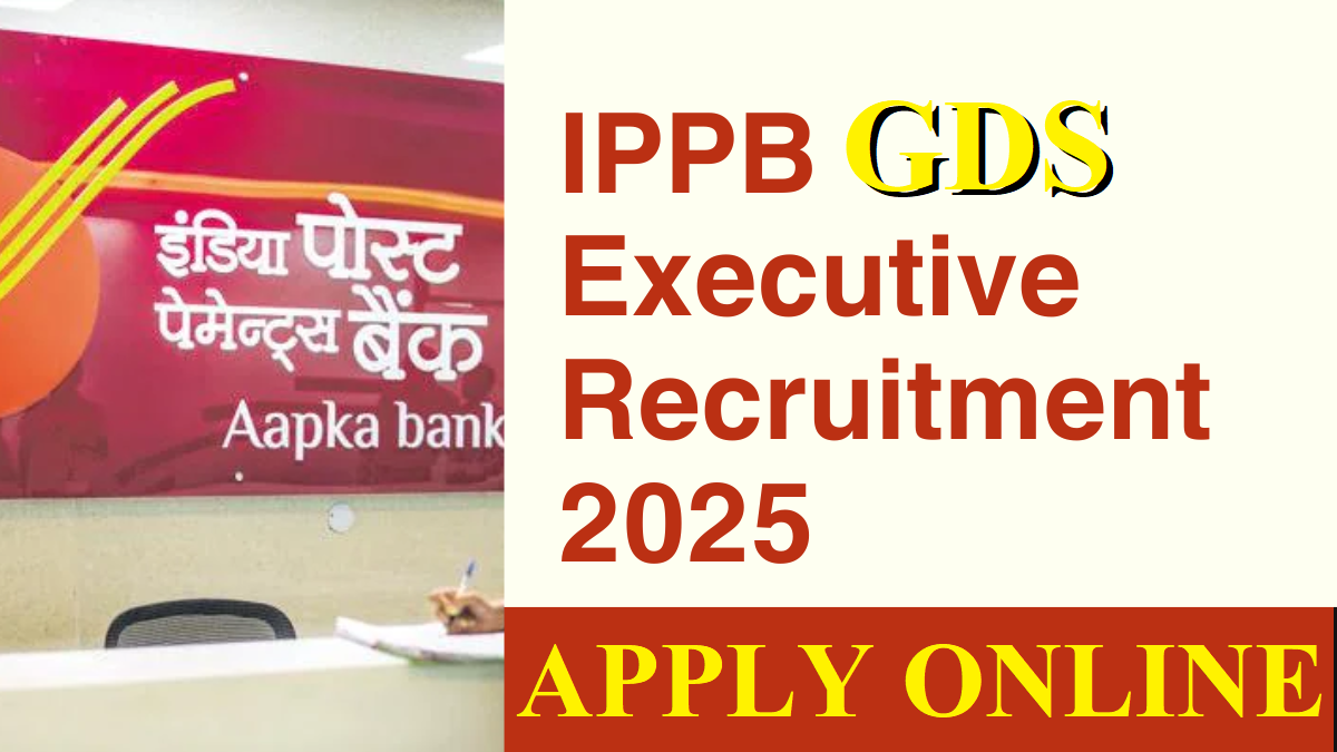 IPPB GDS Executive Recruitment 2025