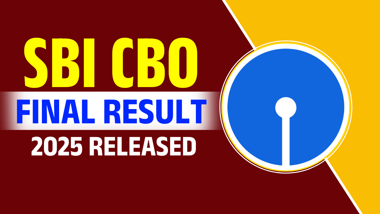 SBI Circle Based Officers CBO Final Result 2025
