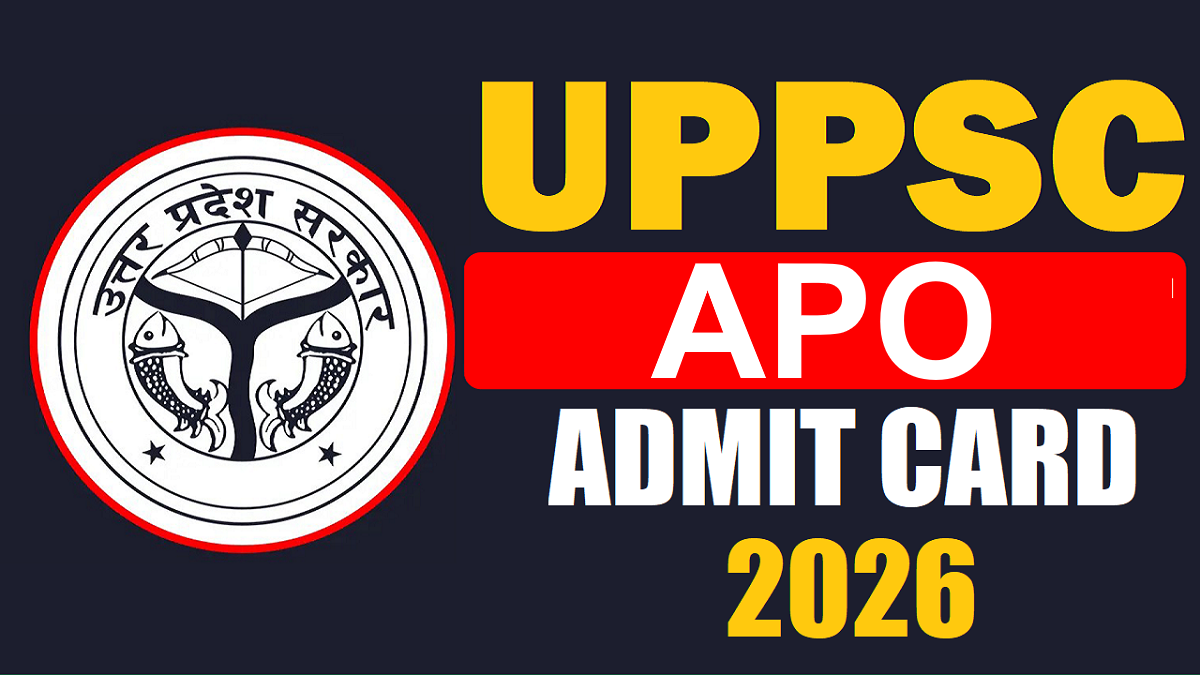 UPPSC APO Admit Card 2026