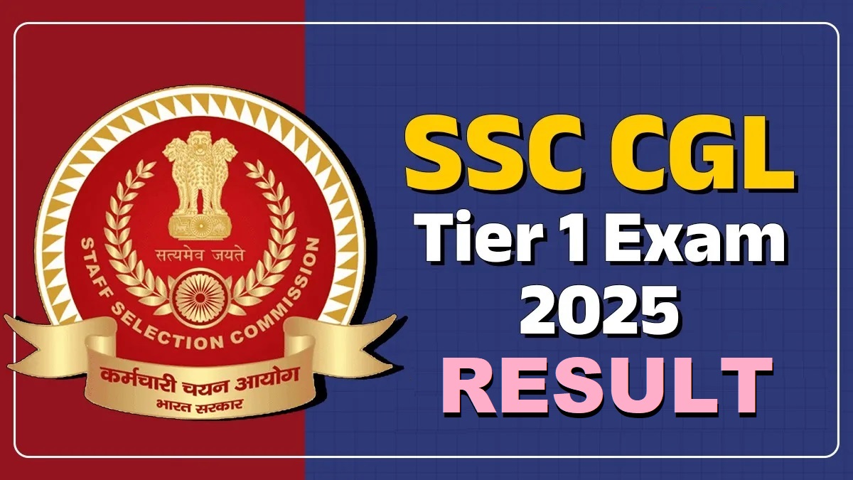 SSC CGL Tier - I Result 2025