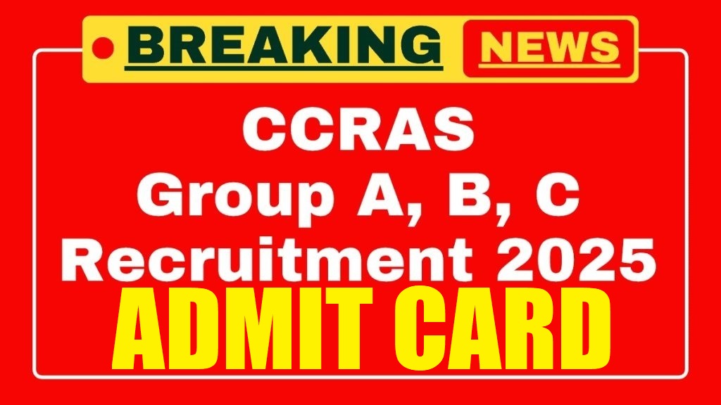 CCRAS Group A B C Admit Card 2025