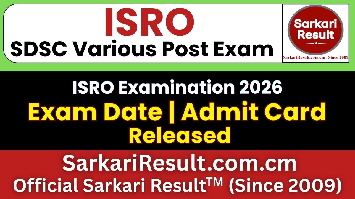 ISRO SDSC Various Post Admit Card 2026