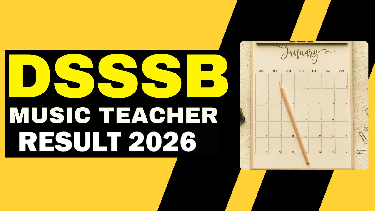 DSSSB Music Teacher Result 2026