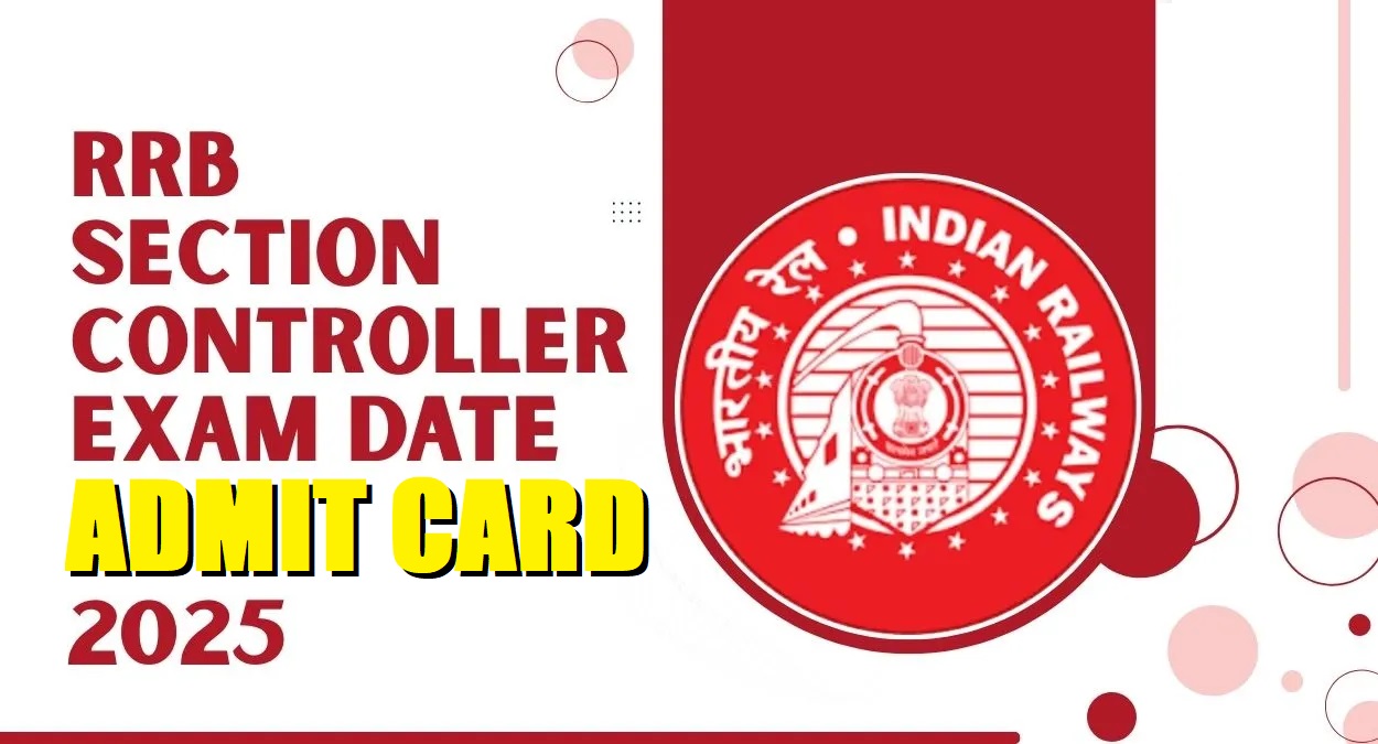 RRB Section Controller Exam Date 2025